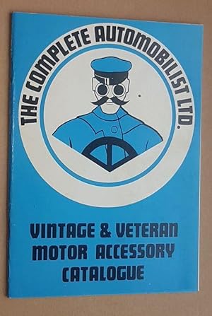 The Complete Automobilist Vintage & Veteran Motor Accessory Catalogue
