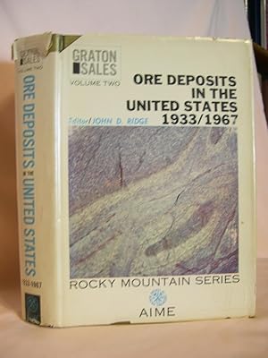 Imagen del vendedor de ORE DEPOSITS OF THE UNITED STATES, 1933-1967, THE GRATON-SALES VOLUME; VOLUME II a la venta por Robert Gavora, Fine & Rare Books, ABAA