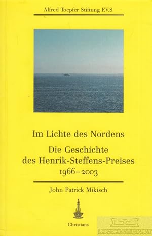 Im Lichte des Nordens Die Geschichte des Henrik-Steffens-Preises 1966-2003