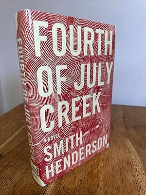 Bild des Verkufers fr Fourth of July Creek >>>> A SUPERB SIGNED US FIRST EDITION & FIRST PRINTING HARDBACK <<<< zum Verkauf von Zeitgeist Books