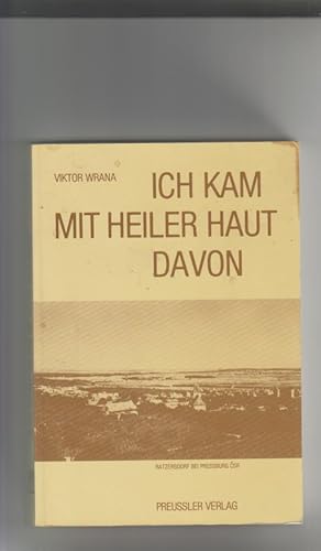 Bild des Verkufers fr Ich kam mit heiler Haut davon. Tatsachenbericht eines ehem. deutschen Soldaten, der sich Febr. 1945 der sowjet. Gefangennahme entziehen konnte. zum Verkauf von Elops e.V. Offene Hnde