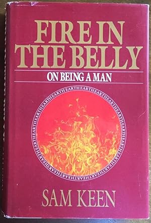 Fire in the Belly: On Being a Man