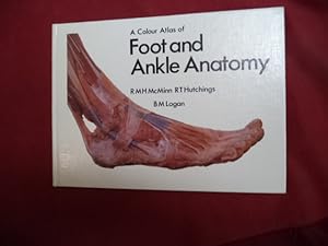 Image du vendeur pour A Colour Atlas of Foot and Ankle Anatomy. mis en vente par BookMine