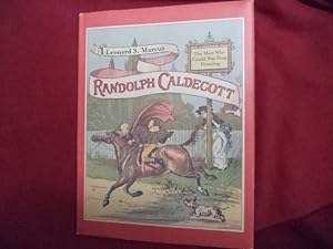 Seller image for Randolph Caldecott. The Man Who Could Not Stop Drawing. for sale by BookMine