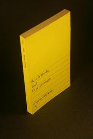 Seller image for Baal. Drei Fassungen. Kritisch ediert und kommentiert von Dieter Schmidt for sale by Steven Wolfe Books