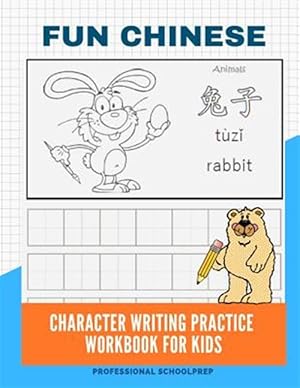 Seller image for Fun Chinese Character Writing Practice Workbook for Kids: Basic Mandarin Simplified Chinese Vocabulary Flash Cards with Pinyin and English Meaning for for sale by GreatBookPrices