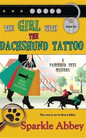 Imagen del vendedor de The Girl with the Dachshund Tattoo a la venta por GreatBookPrices