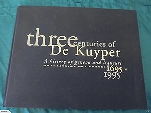 Three Centuries of De Kuyper, 1695-1995 : a history of Geneva and liqueurs
