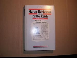 MARTIN HEIDEGGER und das "DRITTE REICH" -- Ein Kompendium.