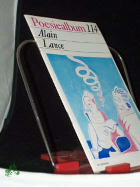 Bild des Verkufers fr Alain Lance /Poesiealbum 114 [bertr. von Volker Braun u. Paul Wiens] zum Verkauf von Antiquariat Artemis Lorenz & Lorenz GbR