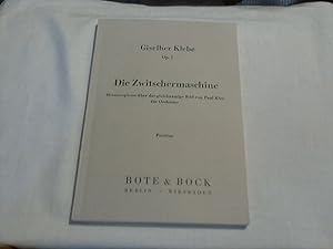 Image du vendeur pour Die Zwitschermaschine: op. 7. Orchester. Studienpartitur. mis en vente par Versandhandel Rosemarie Wassmann