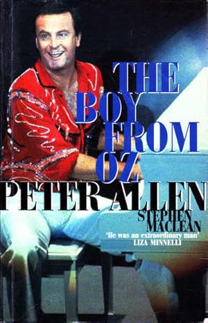 Bild des Verkufers fr Peter Allen: The Boy from Oz zum Verkauf von Goulds Book Arcade, Sydney