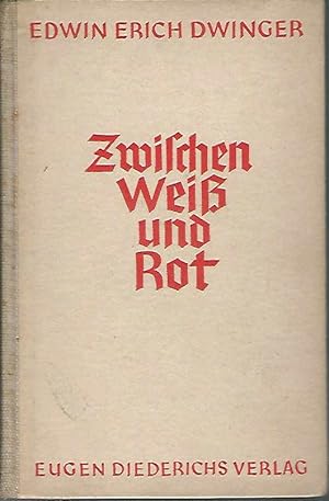 Bild des Verkufers fr Zwischen Wei und Rot Die russische Tragdie 1919 - 1920 zum Verkauf von Antiquariat Unterberger