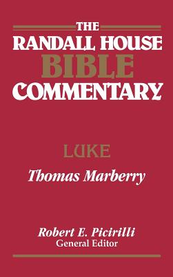 Bild des Verkufers fr The Randall House Bible Commentary: Luke (Hardback or Cased Book) zum Verkauf von BargainBookStores