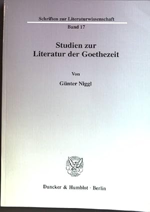 Bild des Verkufers fr Studien zur Literatur der Goethezeit. Schriften zur Literaturwissenschaft ; Bd. 17 zum Verkauf von books4less (Versandantiquariat Petra Gros GmbH & Co. KG)