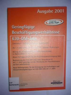 Immagine del venditore per Geringfgige Beschftigungsverhltnisse 630-DM-Jobs Ausgabe 2001 venduto da Antiquariat im Kaiserviertel | Wimbauer Buchversand