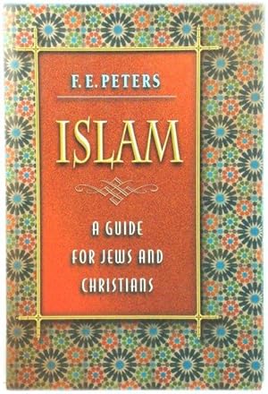 Bild des Verkufers fr Islam: A Guide for Jews and Christians zum Verkauf von PsychoBabel & Skoob Books