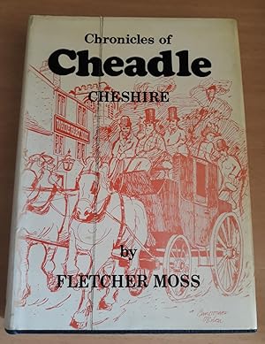 Seller image for A History of the Old Parish of Cheadle in Cheshire for sale by Scarthin Books ABA, ILAB.