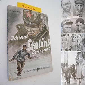 Ich war Stalins Gefangener. Tatsachenbericht eines Ingenieur-Offiziers in der Sowjetunion. Überse...