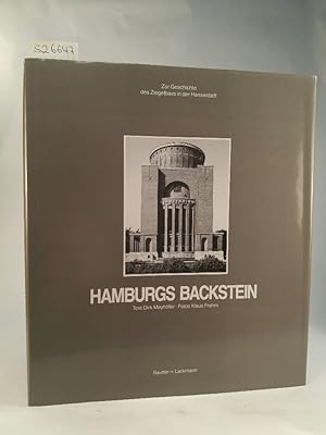 Hamburgs Backstein Zur Geschichte des Ziegelbaus in der Hansestadt . [Neubuch]