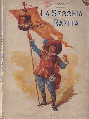 Bild des Verkufers fr La secchia rapita zum Verkauf von Librodifaccia
