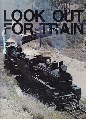 Seller image for LOOK OUT FOR TRAIN for sale by A&F.McIlreavy.Buderim Rare Books