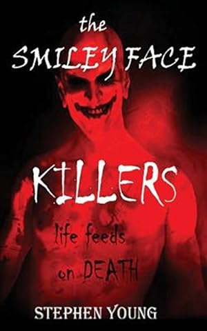 Seller image for The Case of the SMILEY FACE KILLERS for sale by GreatBookPrices