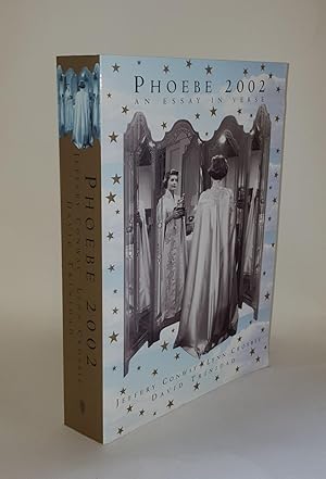 Seller image for PHOEBE 2002 An Essay in Verse for sale by Rothwell & Dunworth (ABA, ILAB)