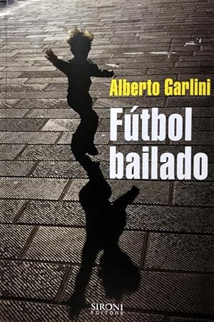 FUTBOL FÚTBOL BAILADO