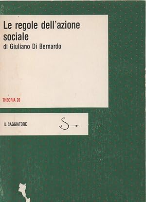 Immagine del venditore per LE REGOLE DELL'AZIONE SOCIALE (1983) venduto da Invito alla Lettura