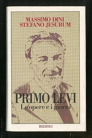 Bild des Verkufers fr Primo Levi - Le opere e i giorni zum Verkauf von Sergio Trippini