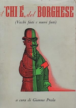 Seller image for IL CHI E' DEL BORGHESE ( vecchi fusti e nuovi fusti ) (1961) for sale by Invito alla Lettura