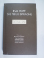 Seller image for Eva Wipf: Die neue Sprache (German) for sale by Antiquariat UEBUE