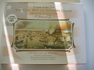 Seller image for Portrait of the Past/The Civil War on Roanoke Island North Carolina for sale by Empire Books