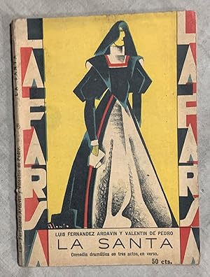 Seller image for LA SANTA. Comedia dramtica en tres actos inspirada de una obra de Paul Perrier for sale by Librera Sagasta