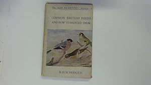 Bild des Verkufers fr Common British Birds And How To Identify Them zum Verkauf von Goldstone Rare Books