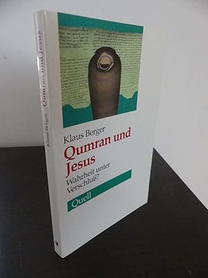 Bild des Verkufers fr Qumran und Jesus. Wahrheit unter Verschlu ? zum Verkauf von Antiquariat Maralt