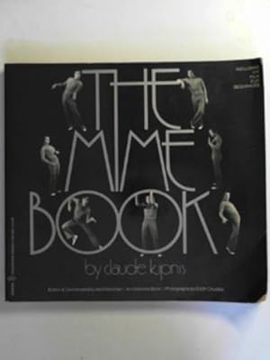 Imagen del vendedor de The mime book a la venta por Cotswold Internet Books
