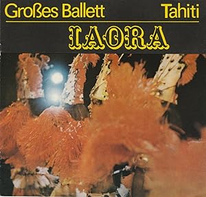 Bild des Verkufers fr Programmheft IAORA TAHITI. Groes Ballett von Tahiti Gastspiel in der DDR 1984 zum Verkauf von Programmhefte24 Schauspiel und Musiktheater der letzten 150 Jahre