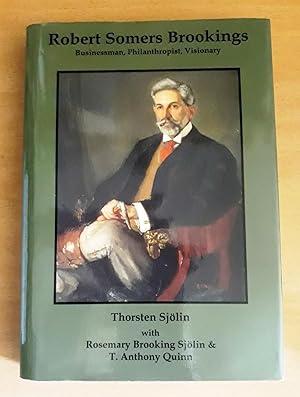 Robert Somers Brookings: Businessman, Philanthropist, Visionary