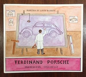 Immagine del venditore per Ferdinand Porsche. Professeur Coccinelle venduto da ABC - Eric Girod