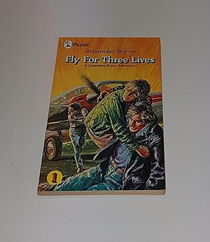 Seller image for Fly for Three Lives - A Jonathan Kane Adventure - #1 for sale by CURIO