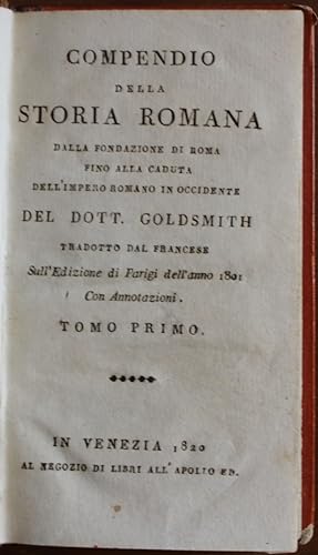 Compendio della storia romana dalla fondazione di Roma fino alla caduta dell'impero romano in occ...