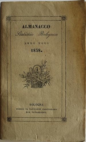 Almanacco statistico bolognese, anno 9, 1838. Dedicato alle donne gentili