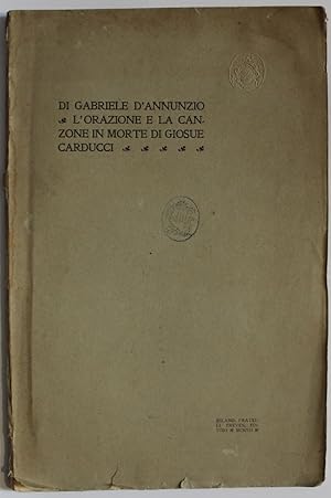 L' orazione e la canzone di morte di Giosue Carducci