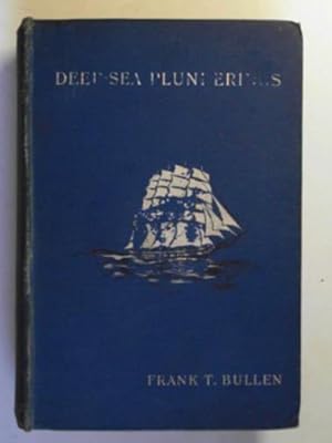 Immagine del venditore per Deep-sea plunderings: a collection of stories of the sea. venduto da Cotswold Internet Books