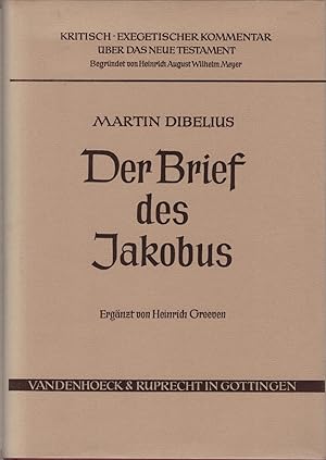 Seller image for Der Brief des Jakobus. Martin Dibelius / Kritisch-exegetischer Kommentar ber das Neue Testament ; Abt. 15 for sale by Schrmann und Kiewning GbR