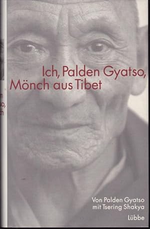 Ich, Palden Gyatso, Mönch aus Tibet. Von Palden Gyatso mit Tsering Shakya