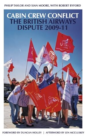 Seller image for Cabin Crew Conflict : The British Airways Dispute, 2009-11 for sale by GreatBookPrices