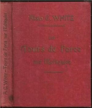 Seller image for Les Tours de Force sur l'Echiquier for sale by The Book Collector, Inc. ABAA, ILAB